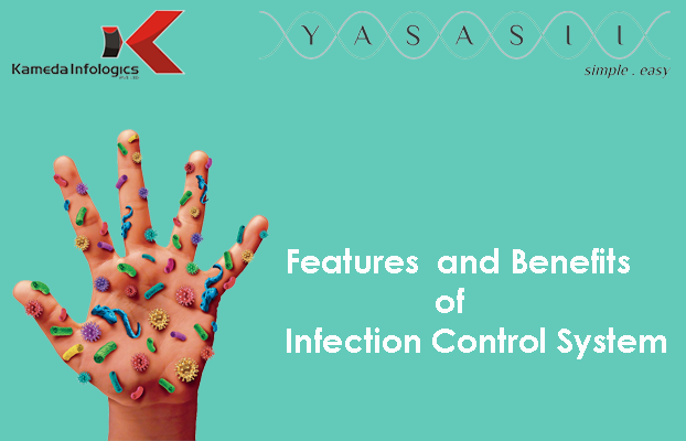 Features and Benefits of Infection Control System